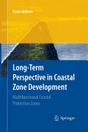 Long-Term Perspective in Coastal Zone Development: Multifunctional Coastal Protection Zones