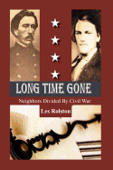 Long Time Gone: Neighbors Divided by Civil War