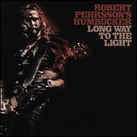 Long Way to the Light - Robert Pehrsson's Humbucker