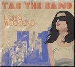 Long Weekend