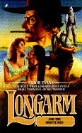 Longarm 213: Longarm and the Minute Men - Evans, Tabor