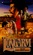 Longarm 223: Longarm and the Double-Barrel Blowout