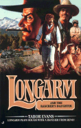 Longarm #291: Longarm and the Rancher's Daughter