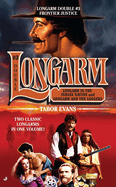 Longarm Double #3: Frontier Justice