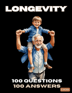 Longevity Book: 100 Questions, 100 Answers