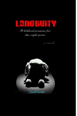 Longevity - Hunter, David, Dr., PhD