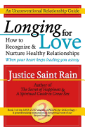 Longing for Love: How to Recognize and Nurture Healthy Relationships