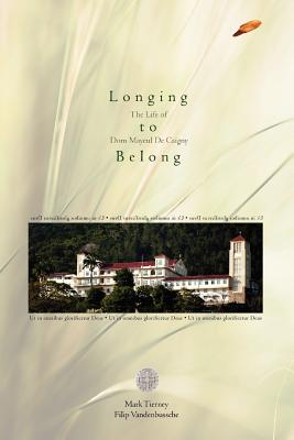 Longing to Belong - Tierney, Mark, and Vandenbussche, Filip