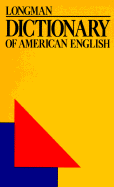 Longman Dictionary of American English: A Dictionary for Learners of English - Longman, Inc Staff