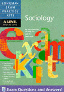 Longman Exam Practice Kits: A-level Sociology