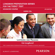 Longman Preparation Series for the Toeic Test: Listening and Reading Advanced Audiocd