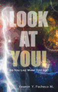 Look at You!: Do You Like What You See?