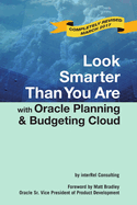 Look Smarter Than You are with Oracle Planning and Budgeting Cloud