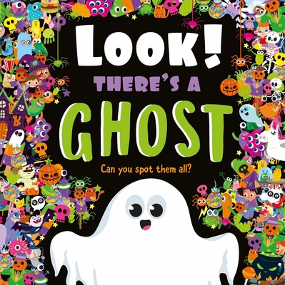Look! There's a Ghost: Look and Find Book - Igloobooks