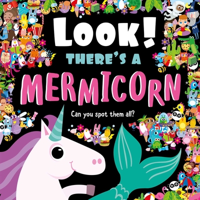 Look! There's a Mermicorn: Look and Find Book - Igloobooks