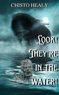 Look! They're in the Water!