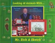 Looking at Animals With... Mr. Etch a Sketch