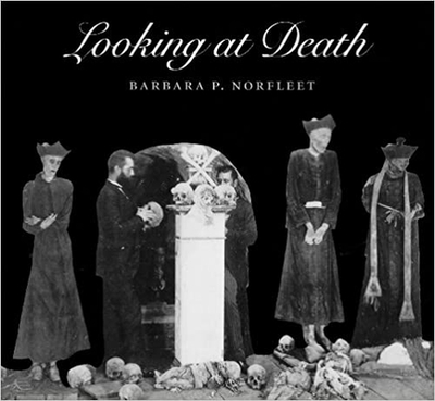 Looking at Death - Norfleet, Barbara