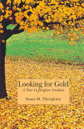 Looking for Gold: A Year in Jungian Analysis