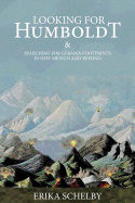 Looking for Humboldt: & Searching for German Footprints in New Mexico and Beyond