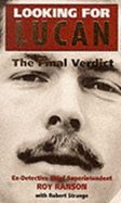Looking for Lucan: The Final Verdict