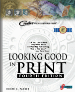 Looking Good in Print - Parker, Roger C, and Berry, Patrick