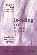 Looking in: The Art of Viewing
