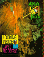 Looking Inside Caves and Caverns - Schultz, Ron