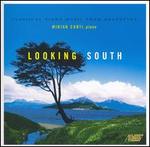 Looking South: Classical Piano Music from Argentina