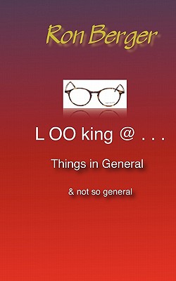 Looking @ . . . Things in General: or not so general - Berger, Ron