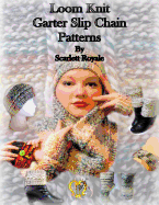 Loom Knit Garter Slip Chain Patterns