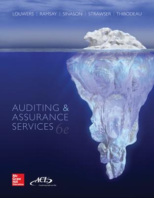 Loose Leaf Auditing & Assurance Services with ACL Software Student CD-ROM and Connect Access Card - Louwers, Timothy J, and Ramsay, Robert J, Professor, and Sinason, David, Professor