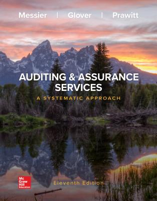 Loose-Leaf for Auditing & Assurance Services: A Systematic Approach - Messier Jr, William, and Glover, Steven, and Prawitt, Douglas