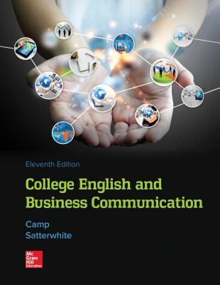 Loose Leaf for College English and Business Communication - Camp, Sue C, and Satterwhite, Marilyn