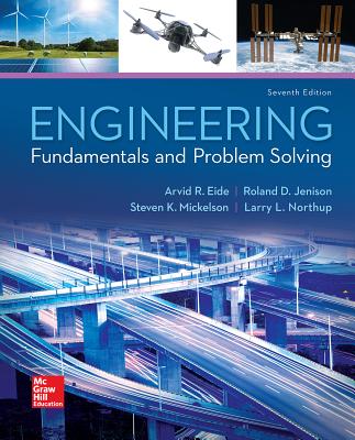 Loose Leaf for Engineering Fundamentals and Problem Solving - Eide, Arvid, and Jenison, Roland, and Northup, Larry