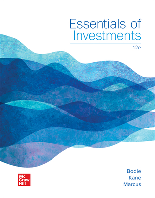 Loose-Leaf for Essentials of Investments - Bodie, Zvi, and Kane, Alex, and Marcus, Alan