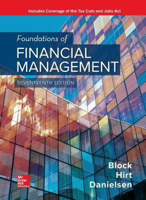 Loose Leaf for Foundations of Financial Management - Block, Stanley, and Hirt, Geoffrey, and Danielsen, Bartley
