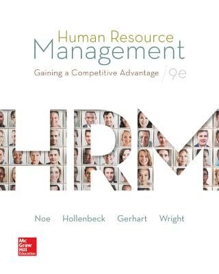 Loose-Leaf for Human Resource Management - Noe, Raymond Andrew, and Hollenbeck, John R, and Gerhart, Barry, Dr.