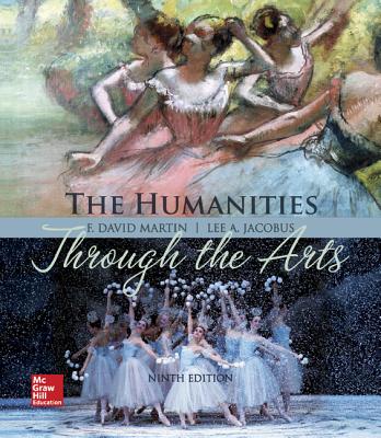 Loose Leaf for Humanities Through the Arts - Martin, F David, and Jacobus, Lee A