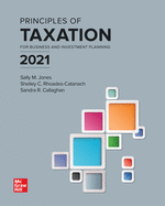 Loose Leaf for Principles of Taxation for Business and Investment Planning 2021 Edition