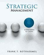 Loose-Leaf for Strategic Management: Concepts and Cases