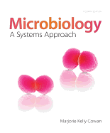 Loose Leaf Version for Microbiology: A Systems Approach