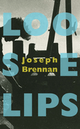 Loose Lips: A Gay Sea Odyssey