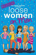 Loose Women on Men