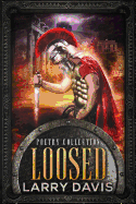 Loosed: Stories in Rhyme