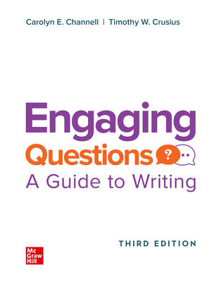 Looseleaf Channell Engaging Questions 3e - Channell, Carolyn, and Crusius, Timothy