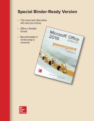 Looseleaf for Microsoft Office PowerPoint 2016 Complete: In Practice - Nordell, Randy, Professor, Ed, and Graves, Pat R