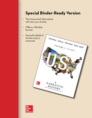 Looseleaf for Us: A Narrative History, Volume 1: To 1877 - Davidson, James West, and Delay, Brian, Professor, and Heyrman, Christine Leigh