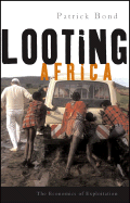 Looting Africa: The Economics of Exploitation