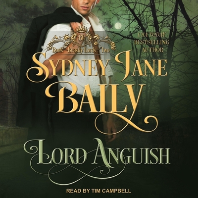 Lord Anguish - Baily, Sydney Jane, and Campbell, Tim (Read by)